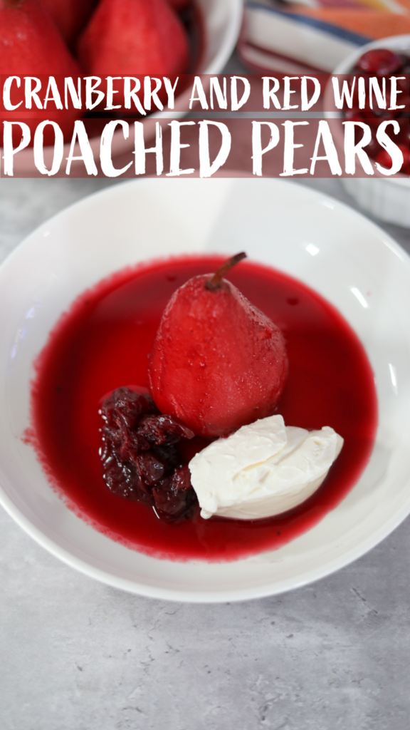 Cranberry and red wine poached pears pinterest pin